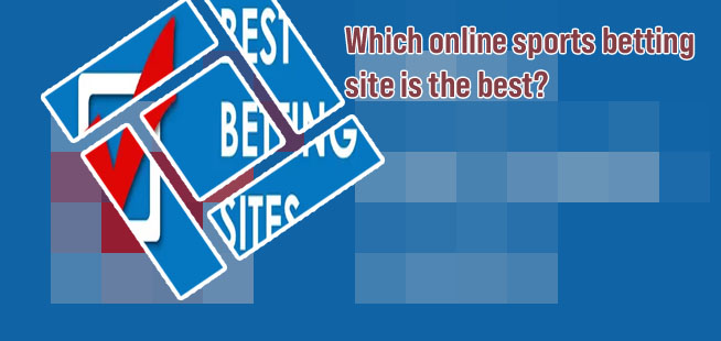 Which is the best online betting site